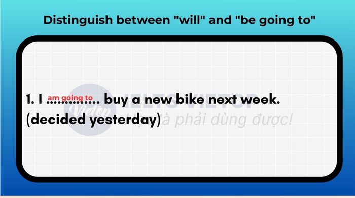Differentiate between will and be going to