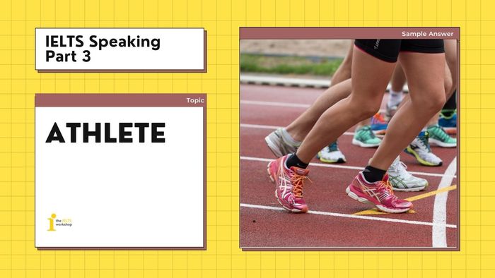 athlete ielts speaking part 3