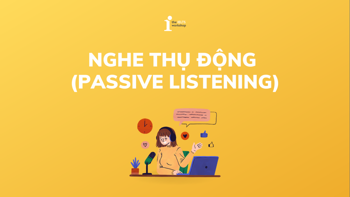 Passive Listening