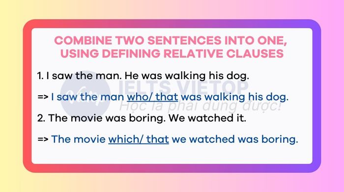 Merge two sentences into one using defining relative clauses