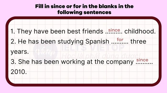 Fill in 'since' or 'for' in the blanks in the following sentences