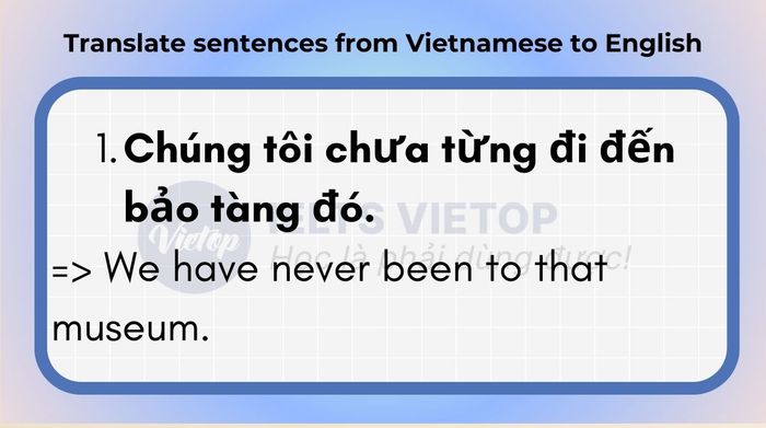 Rewrite the sentences from Vietnamese to English