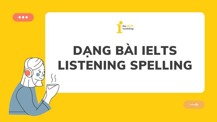 IELTS listening spelling