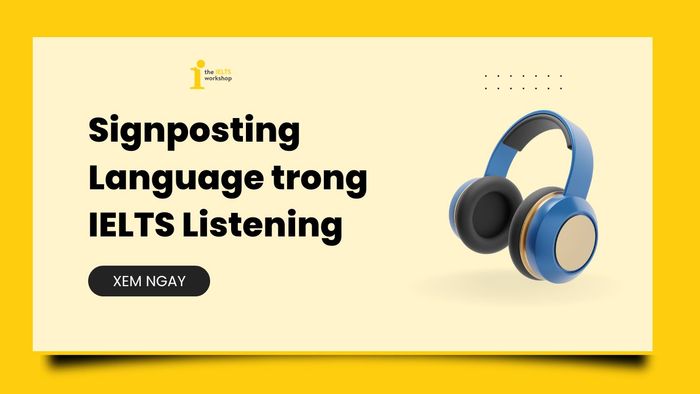 Signposting Language IELTS Listening