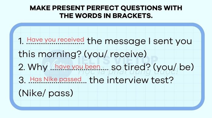 Create questions in the present perfect tense with the given words