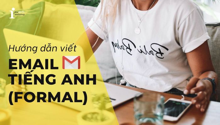 mẫu viết email bằng tiếng Anh trang trọng