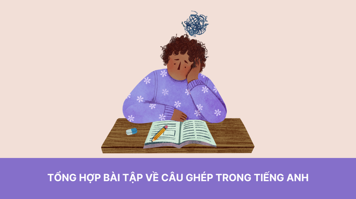 Bài tập thực hành câu ghép trong tiếng Anh