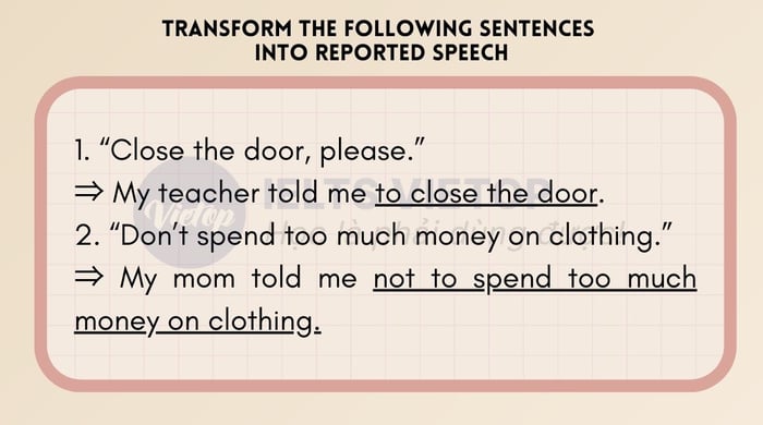 Change the following sentences into reported speech