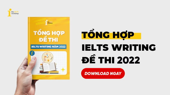 đề thi ielts writing 2022