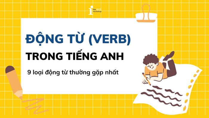 Động từ trong tiếng Anh