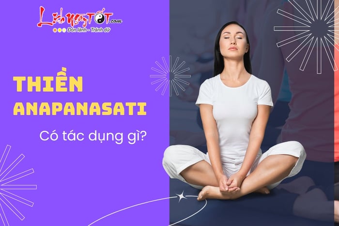 Lợi ích của Thiền Anapanasati