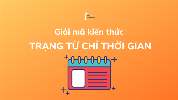 trạng từ chỉ thời gian