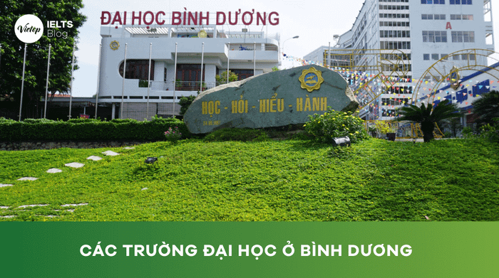 Danh sách các trường đại học hàng đầu ở Bình Dương mà bạn nên biết