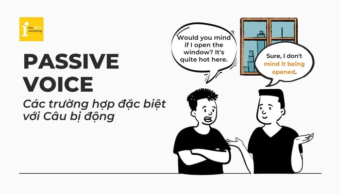 passive voice dạng đặc biệt