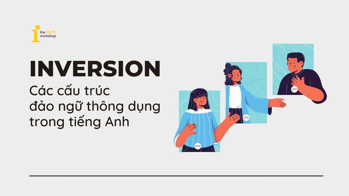 ngữ pháp đảo ngữ trong tiếng Anh