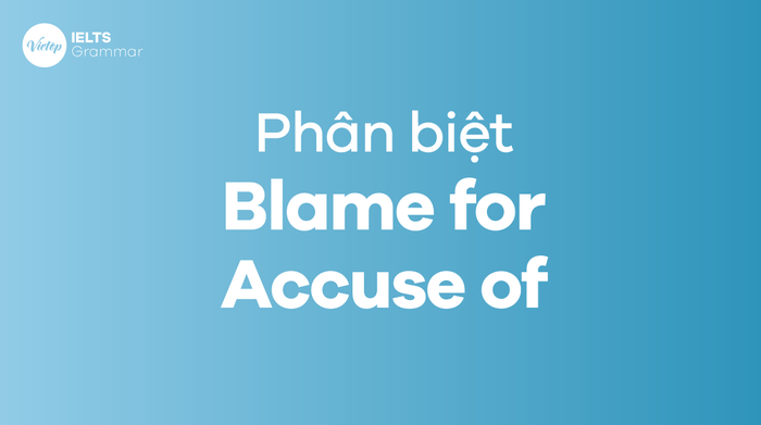 Distinguish between blame for and accuse of