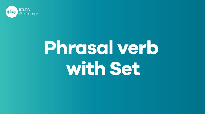 Compilation of 16 commonly used phrasal verbs with set in English