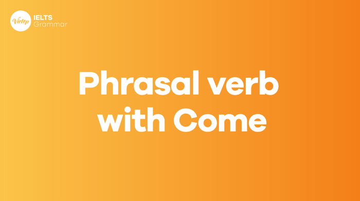 Compilation of 20 common phrasal verbs with come in English