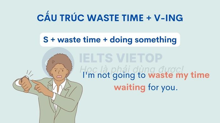 Cấu trúc waste time + Ving