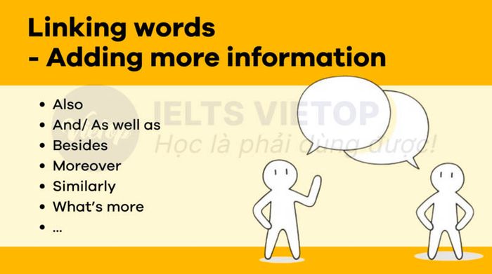 Linking words dùng để bổ sung thông tin