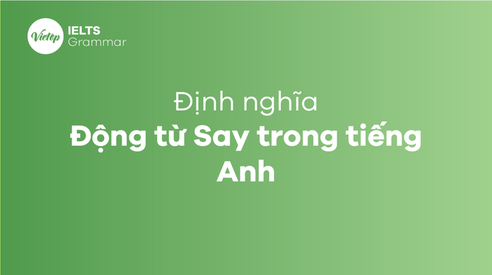 phân biệt Say, Tell, Talk, Speak 