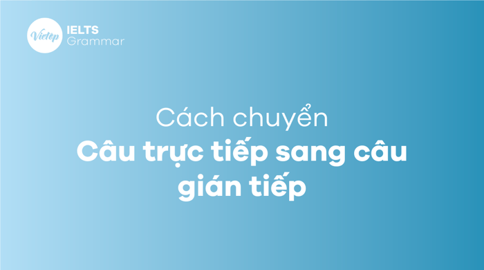 Câu trực tiếp và câu gián tiếp