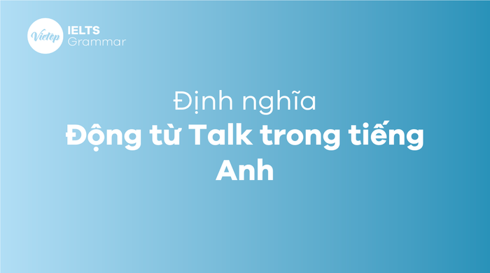 phân biệt Say, Tell, Talk, Speak