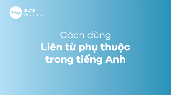 Liên từ trong tiếng Anh