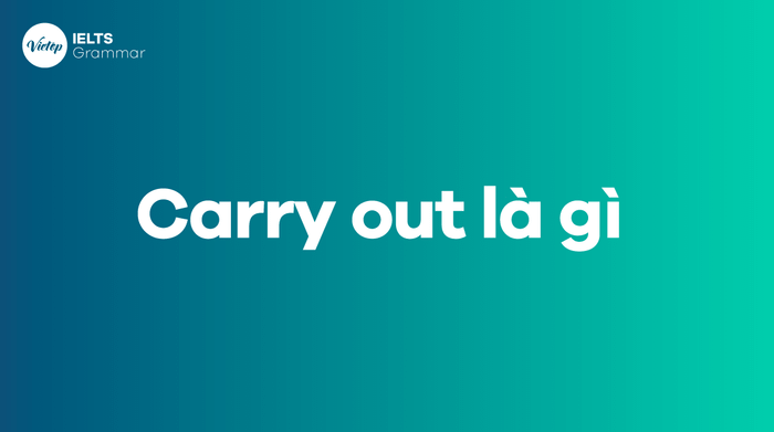 What is Carry out? What preposition does Carry go with? Detailed examples of carry out