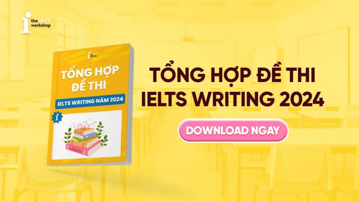 đề thi ielts writing năm 2024