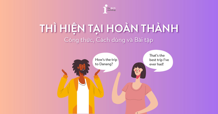 Thì hiện tại hoàn thành