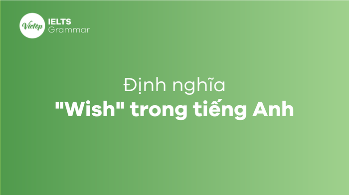 Cấu trúc câu wish