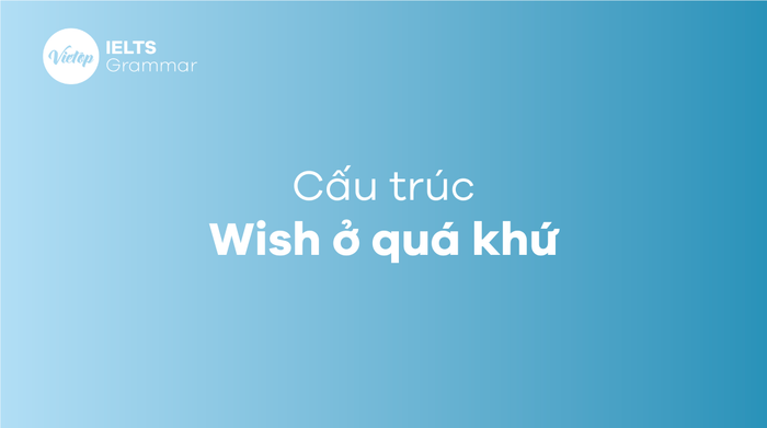 Cấu trúc câu wish