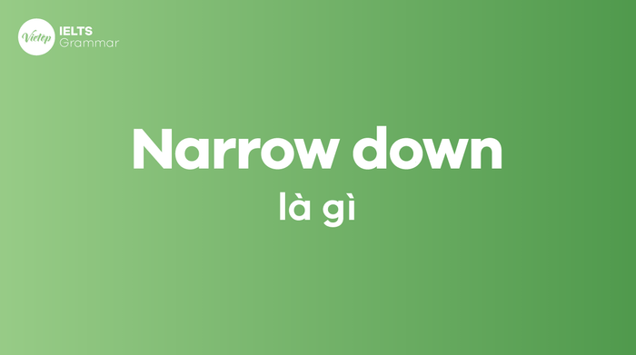 What does narrow down mean?