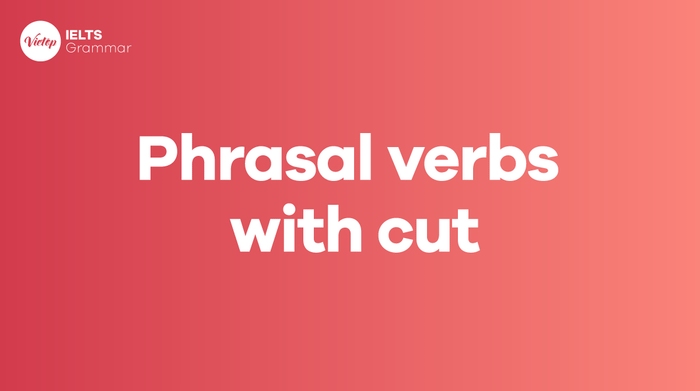 Commonly used phrasal verbs with cut