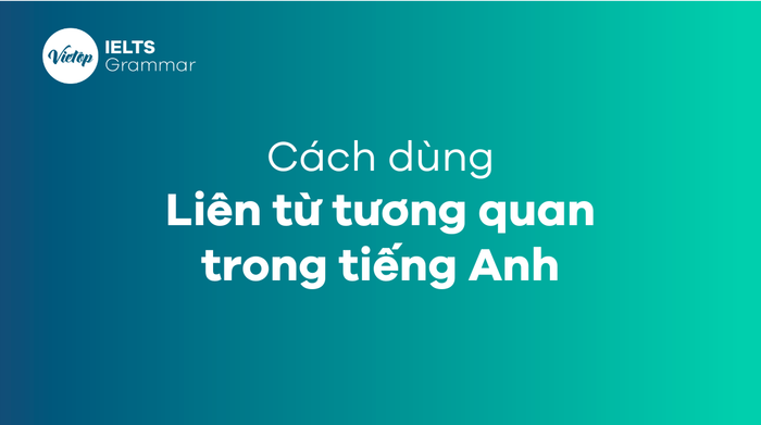 Liên từ trong tiếng Anh