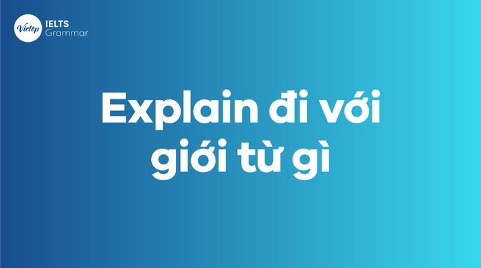 Elaborate on + what? Explain with what preposition?