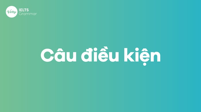 Câu điều kiện