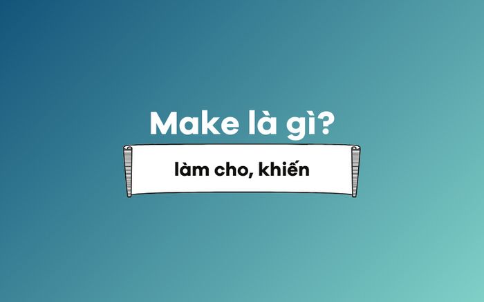 Bạn biết gì về Make?