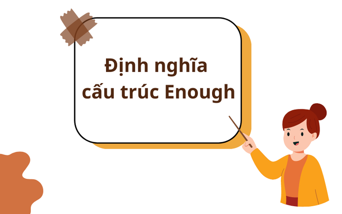 Định nghĩa về cấu trúc Enough