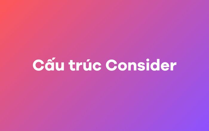 Cấu trúc của Xem xét