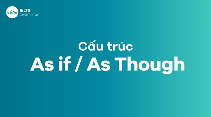 What does 'As if' mean? The structure of As if As though in English with exercises