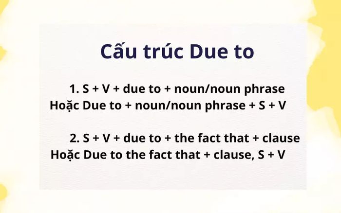 Công thức và phương pháp sử dụng cấu trúc Due to