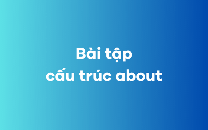 Bài tập về cấu trúc About