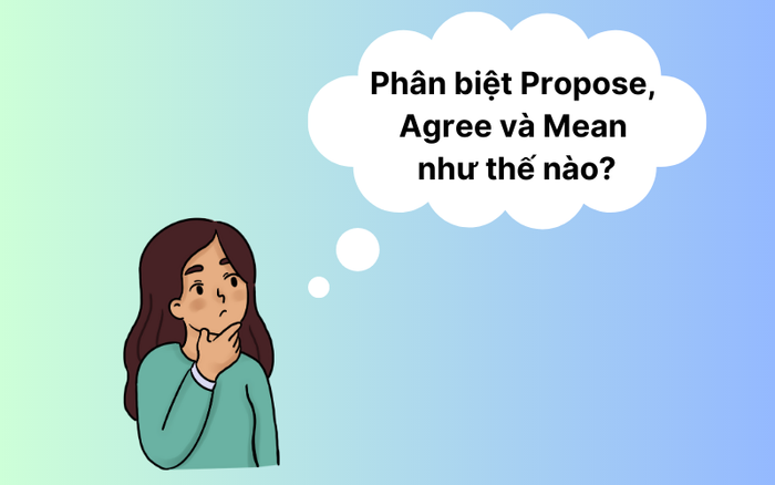 Phân biệt cấu trúc Đề Xuất, Đồng Ý và Ý Nghĩa