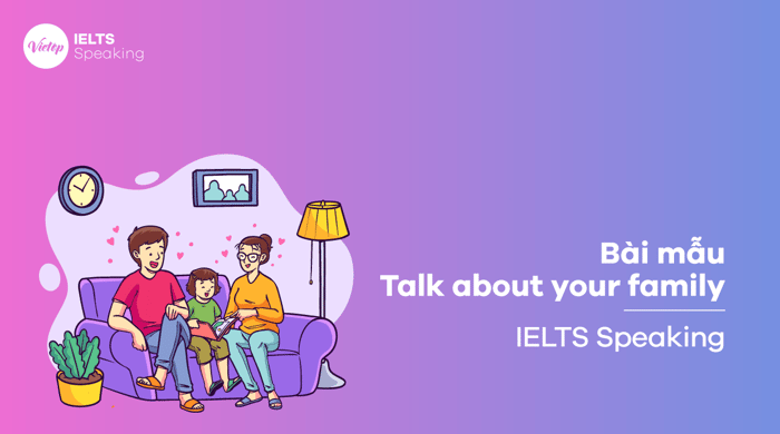 Sample Talk about your family IELTS Speaking part 2