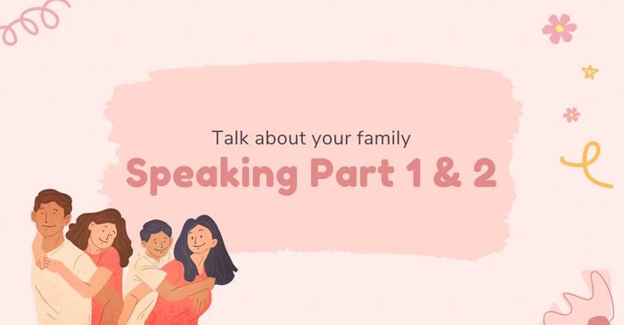 Structure of Talk about your family speaking