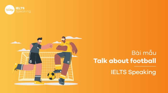 IELTS Speaking part 1 Sample Discussing football 