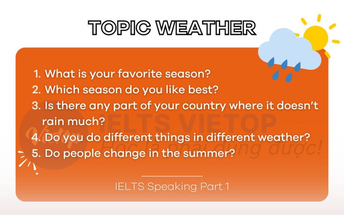 Sample topic: Weather – IELTS Speaking part 1