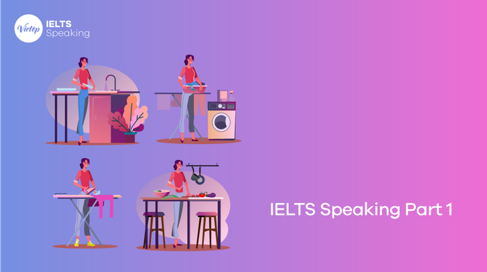 Mẫu đề mục Nhà và Nấu ăn trong phần 1 IELTS Speaking